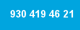 930 419 46 21